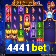 4441 bet